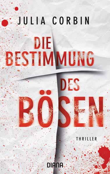 Die Bestimmung des Bösen | Julia Corbin