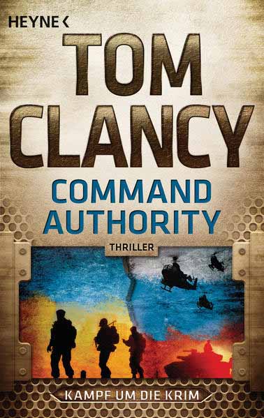 Command Authority Kampf um die Krim - Thriller | Tom Clancy