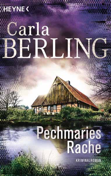 Pechmaries Rache | Carla Berling