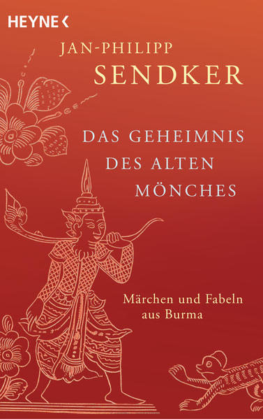 Das Geheimnis des alten Mönches: Märchen und Fabeln aus Burma | Bundesamt für magische Wesen