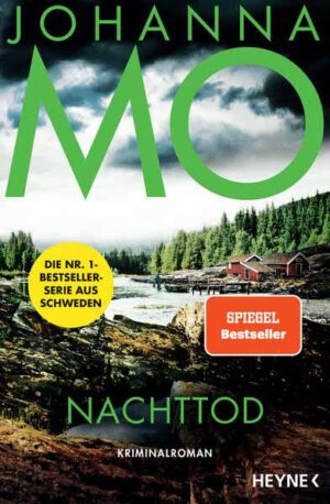 Nachttod Kriminalroman - Der Nr.1-Bestseller aus Schweden | Johanna Mo