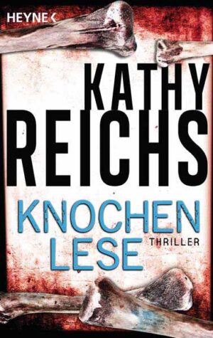 Knochenlese | Kathy Reichs