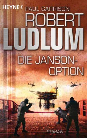 Die Janson-Option | Robert Ludlum und Paul Garrison