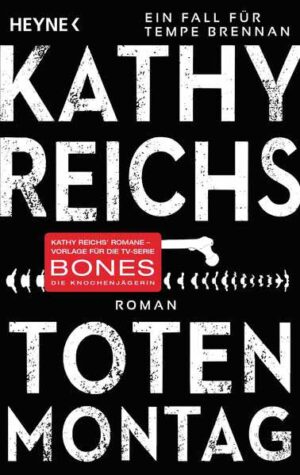 Totenmontag | Kathy Reichs
