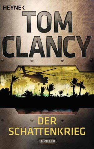 Der Schattenkrieg | Tom Clancy