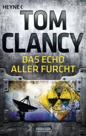 Das Echo aller Furcht | Tom Clancy