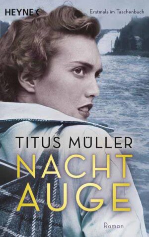 Nachtauge | Titus Müller
