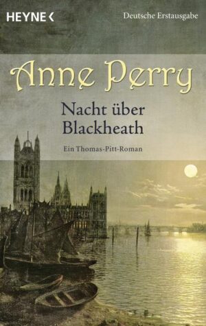 Nacht über Blackheath Ein Thomas-Pitt-Roman | Anne Perry