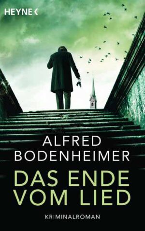 Das Ende vom Lied | Alfred Bodenheimer