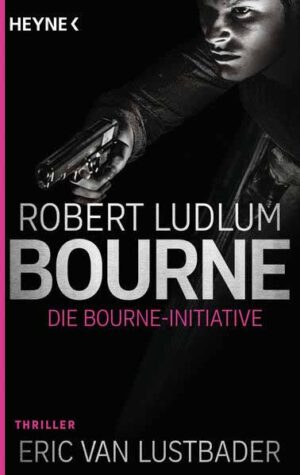 Die Bourne Initiative | Robert Ludlum und Eric Van Lustbader