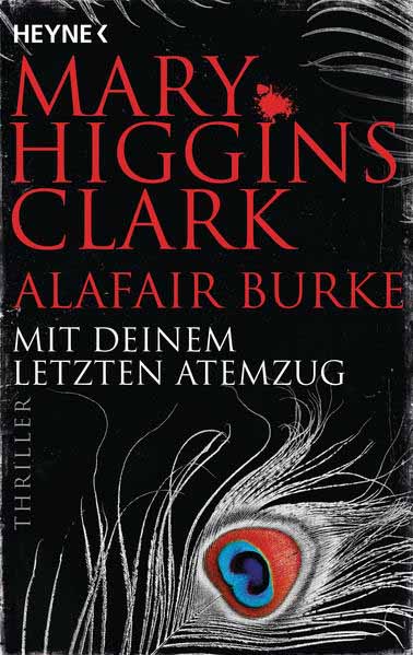 Mit deinem letzten Atemzug | Mary Higgins Clark und Alafair Burke