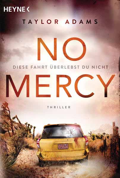 No Mercy - Diese Fahrt überlebst du nicht | Taylor Adams