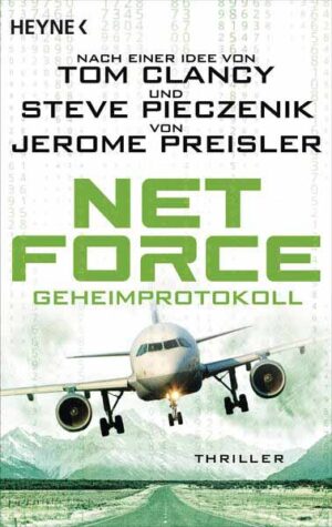 Net Force. Geheimprotokoll | Jerome Preisler