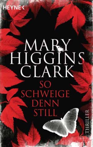 So schweige denn still | Mary Higgins Clark