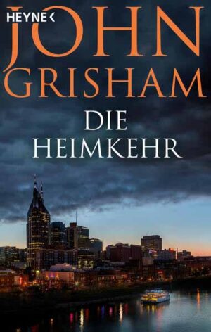 Die Heimkehr | John Grisham