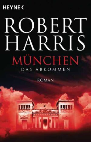 München Das Abkommen - Roman | Robert Harris