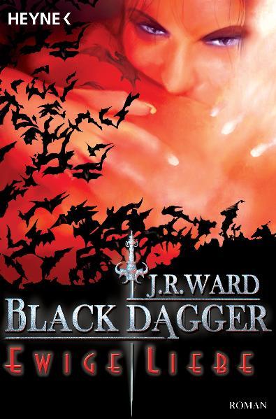 Black Dagger 3: Ewige Liebe | Bundesamt für magische Wesen