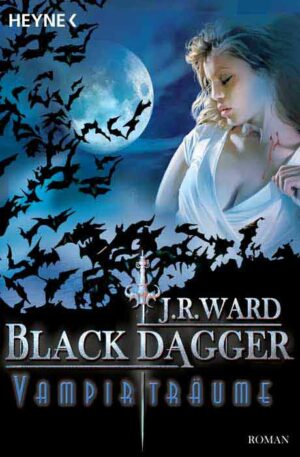 Black Dagger 12: Vampirträume - | Bundesamt für magische Wesen