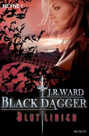 Black Dagger 11: Blutlinien | Bundesamt für magische Wesen