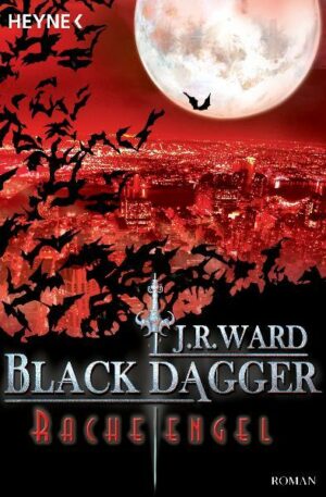 Black Dagger 13: Racheengel | Bundesamt für magische Wesen