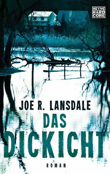 Das Dickicht | Joe R. Lansdale