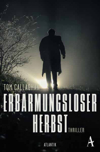 Erbarmungsloser Herbst | Tom Callaghan