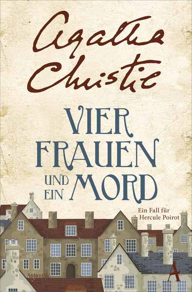 Vier Frauen und ein Mord Ein Fall für Poirot | Agatha Christie