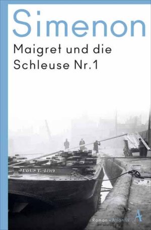 Maigret und die Schleuse Nr. 1 | Georges Simenon