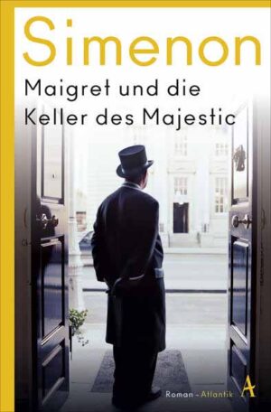 Maigret und die Keller des Majestic | Georges Simenon
