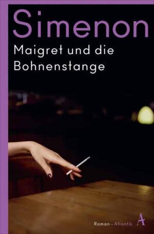 Maigret und die Bohnenstange | Georges Simenon