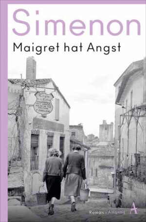 Maigret hat Angst | Georges Simenon