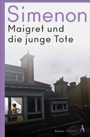 Maigret und die junge Tote | Georges Simenon