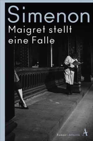 Maigret stellt eine Falle | Georges Simenon
