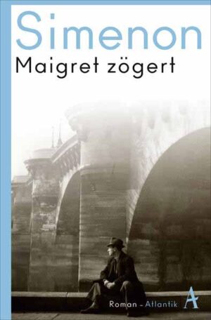 Maigret zögert | Georges Simenon