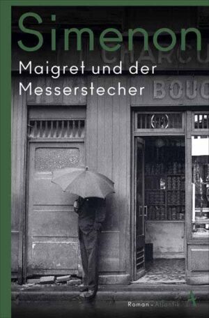 Maigret und der Messerstecher | Georges Simenon