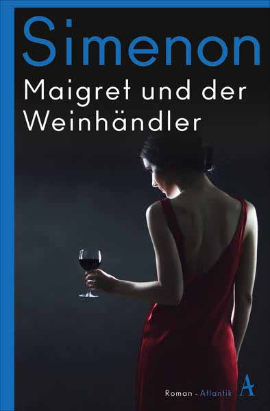 Maigret und der Weinhändler | Georges Simenon