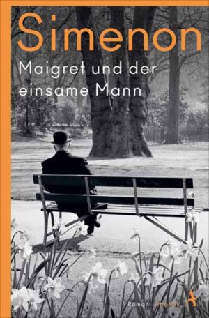 Maigret und der einsame Mann | Georges Simenon