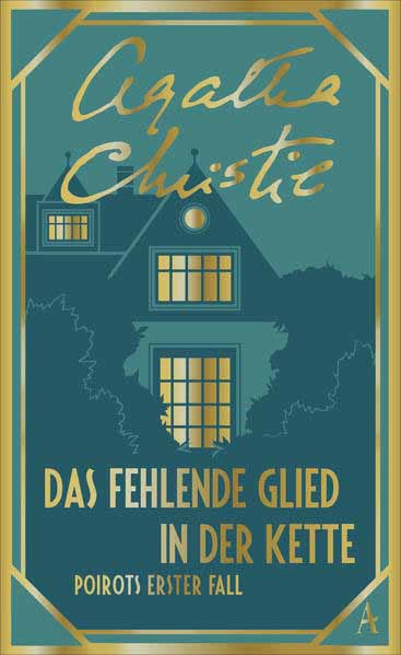 Das fehlende Glied in der Kette Poirots erster Fall | Agatha Christie