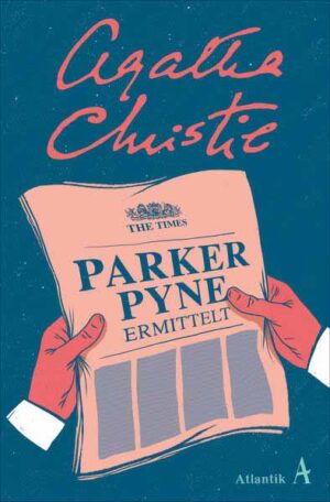 Parker Pyne ermittelt Kriminalistische Erzählungen | Agatha Christie