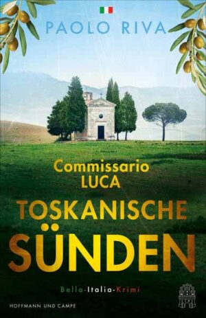 Toskanische Sünden Commisario Lucas zweiter Fall. Bella-Italia-Krimi | Paolo Riva
