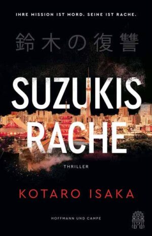 Suzukis Rache | Kotaro Isaka