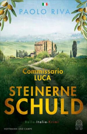 Steinerne Schuld Commissario Luca. Bella-Italia-Krimi | Paolo Riva