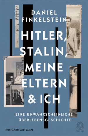 Hitler, Stalin, meine Eltern und ich | Daniel Finkelstein
