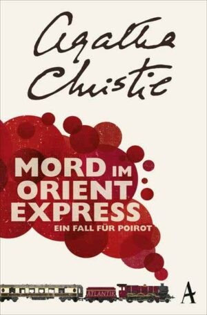 Mord im Orientexpress Ein Fall für Poirot | Agatha Christie