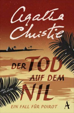 Der Tod auf dem Nil Ein Fall für Poirot | Agatha Christie