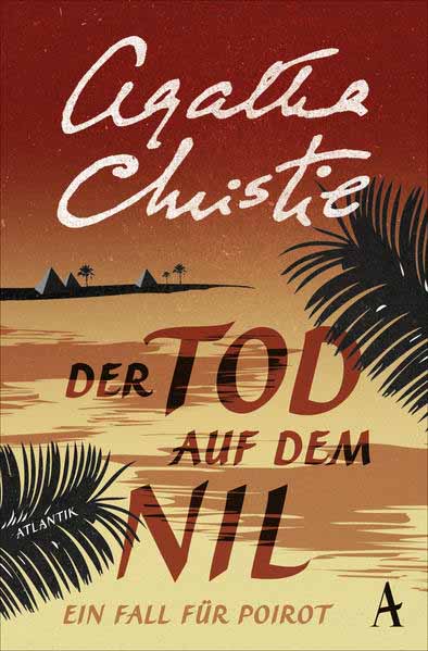 Der Tod auf dem Nil Ein Fall für Poirot | Agatha Christie