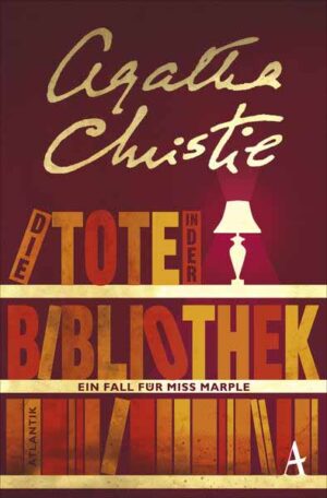 Die Tote in der Bibliothek Ein Fall für Miss Marple | Agatha Christie