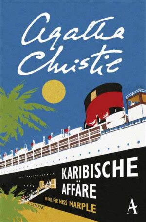 Karibische Affäre Ein Fall für Miss Marple | Agatha Christie