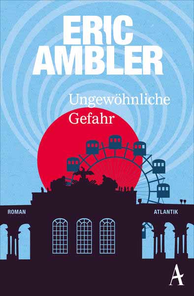 Ungewöhnliche Gefahr | Eric Ambler