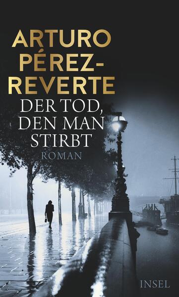 Der Tod, den man stirbt | Arturo Pérez-Reverte